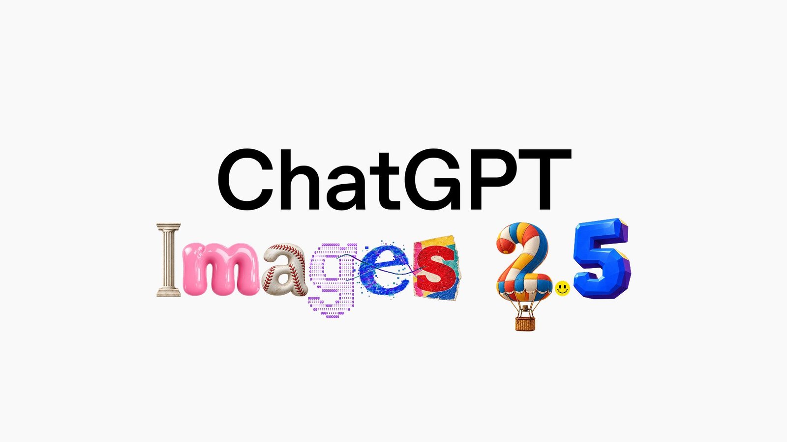 OpenAI 发布 ChatGPT Images 2.5 图像模型